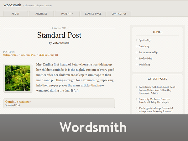 Wordsmith is a clean and elegant theme, ideal for making your content look professional. Built with HTML5 and CSS3. Features: two-column layout, custom menu, 2 widget areas (sidebar and footer).